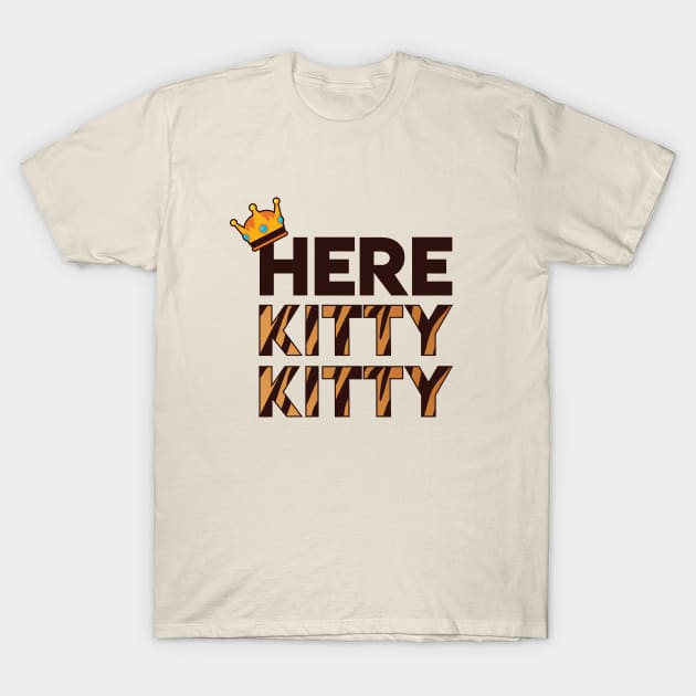 Here Kitty Kitty T-Shirt by Limey Jade 